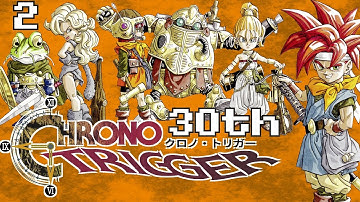 30th Anniversary | Chrono Trigger (SNES) [Part 2] - The Queen is Gone, Cathedral, Yakra Boss Battle