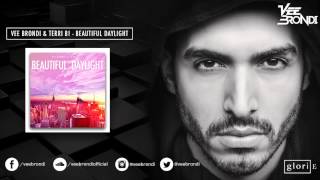 Vee Brondi & Terri B! - Beautiful Daylight (Radio Edit)