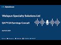 Welspun specialty solutions ltd q4 fy202324 earnings conference call