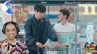 Love At 9 เลิฟ@นาย - Oh! My Sunshine Night - Episode 11 - Reaction Highlights / Recap