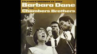 Barbara Dane and The Chambers Brothers - Pack Up Your Sorrows