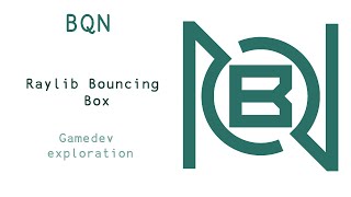 Gamedev in BQN is easy