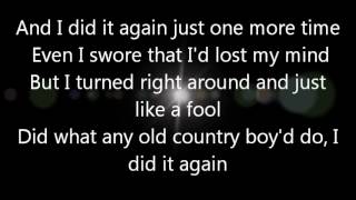 Luke Bryan I Did It Again Lyrics