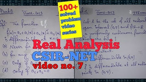 CSIR-NET Real Analysis 100+ solved problems video serie|| video no.7||