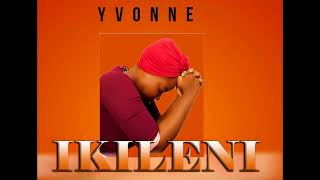 Yvonne - Ikileni (Official Audio) Zambian gospel music latest 2023