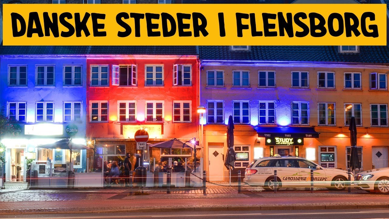 DE DANSKE STEDER I FLENSBORG