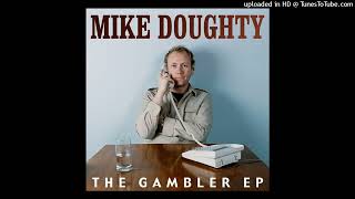 Watch Mike Doughty The Gambler video