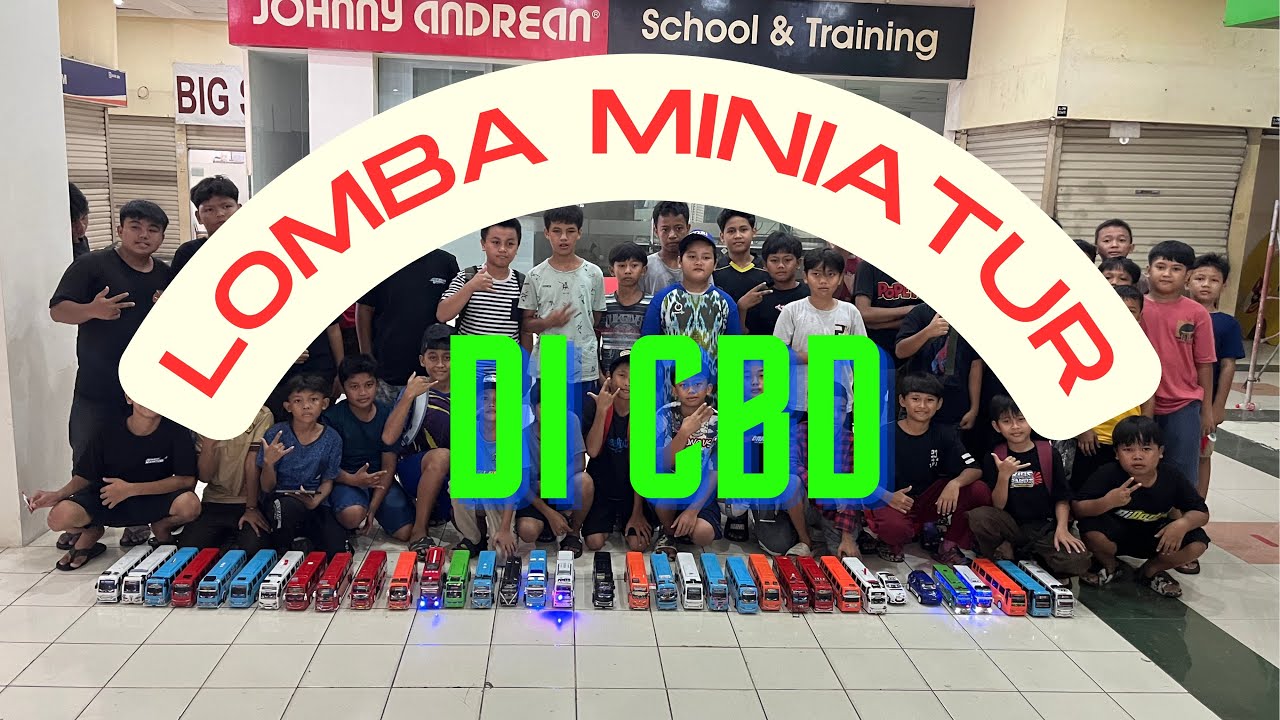 LOMBA MINIATUR DI CBD CILEDUG ✅