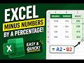 How To Minus Percentage From Numbers In Excel - Full Guide (2026)