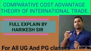 Comparative Cost Advantage Theory if international trade  live class