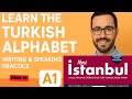Learn the Turkish Alphabet + Writing & Speaking Practice (A1 Level)