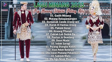 Lagu Minang Terbaru 2025 Full Album - Pop Minang Paling Enak Didengar Bikin Baper - Gadih Minang