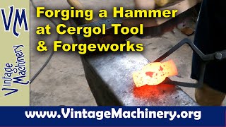 Forging Hammers with Aaron Cergol at Cergol Tool and Forgeworks