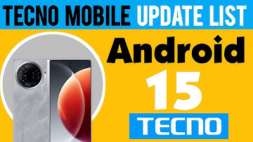 Tecno HiOS 15 Or Android 15 Update Device List | HiOS 15 Update Date | Android 15 update List