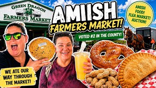 Fresh Amish Food Heaven | We ate EVERYTHING at Voted #2 Green Dragon Farmers Market + Flea Market