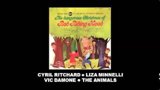 The Dangerous Christmas of Little Red Riding Hood Liza Minnelli Vic Damone Cyril Ritchard The Animal