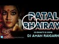 DJ GOL2 NAVRATRI STYLE REMIX || PATAL BHAIRAVI || NAVRATRI CG DJ SONG || CG BHAKTI DJ REMIX Mp3 Song