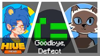 Hive News 14 - Defectt is QUITTING?