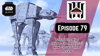 Talzin Wins Big | Leader Sabe Analysis | New Casual Format Review | PPS | Star Wars Unlimited