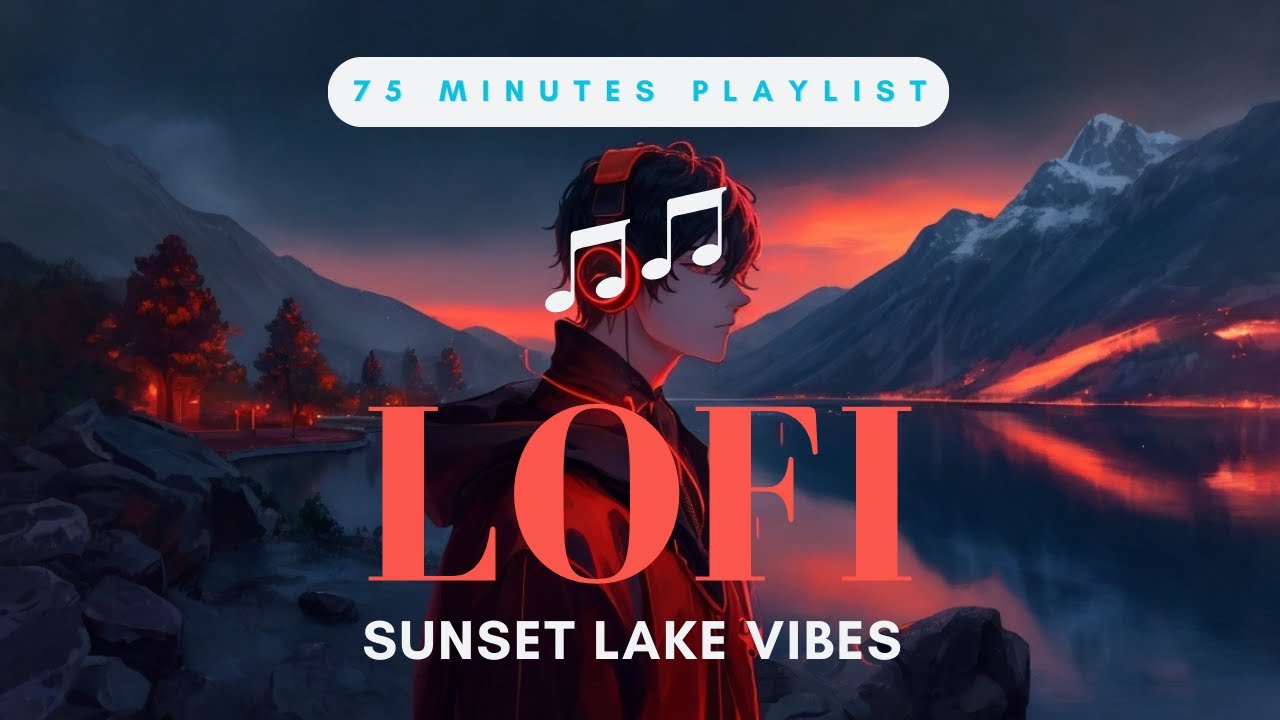 Sunset Lake Vibes: LoFi Beats 🌅🎶