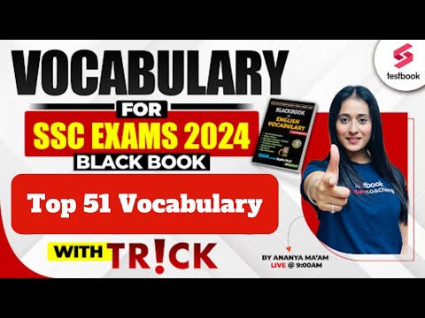 SSC 2024 | Black Book Vocabulary | 5000 Vocabulary PYQs | Top 51 Vocabulary by Ananya Ma'am