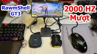 RawmShell GT3 2000 HZ - Chơi PUBG Mobile Bằng Bàn Phím Và Chuột Mượt Và Ngon