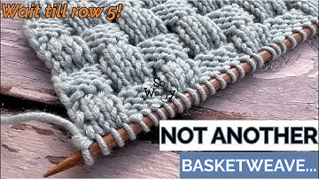 The Basketweave Knit Stitch With a Twist: An Old Favorite Redefined! - So Woolly