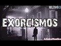 Milenio 3 - Exorcismos (Especial)