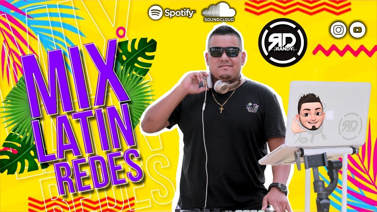 M!X LATIN REDES - @DJ RANDY (LA FOTO SE ME BORRO, JUAN LUIS, JANDY FELIZ, OLGA TAÑON, ZONA FUEGO)