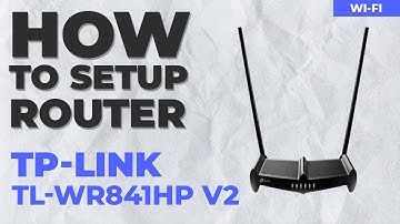 ✅ How to Setup TP-Link TL-WR841HP v2