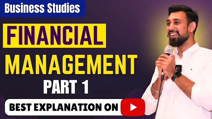 Chapter 9 | Financial Management | Business Studies | Class 12 | Part 1 thumbnail