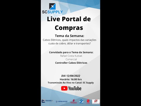 Live Portal de Compras SC Supply = Cabos Elétricos, quais impactos das variações de custos em 2022?