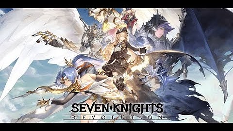 Seven Knights Revolution - Gameplay Walkthrough (Android / IOS) Part -1