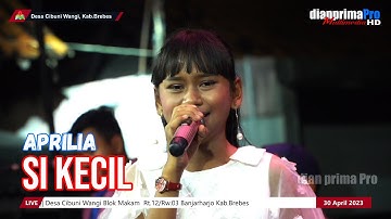 SI KECIL || APRILIA (LIVE MUSIC OFFICIAL) DIAN PRIMA