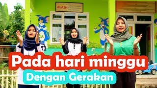 lagu Pada hari minggu dengan gerakan