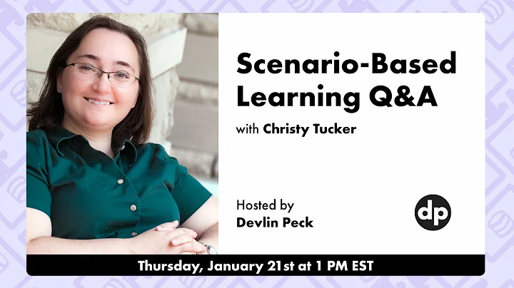 Scenario-based Learning Q&A with Christy Tucker