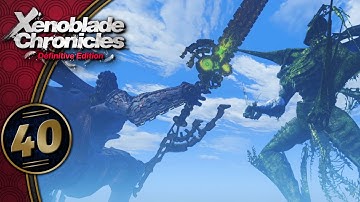 Xenoblade Chronicles | Mechonis Attack! | Part 40 (Switch, Let