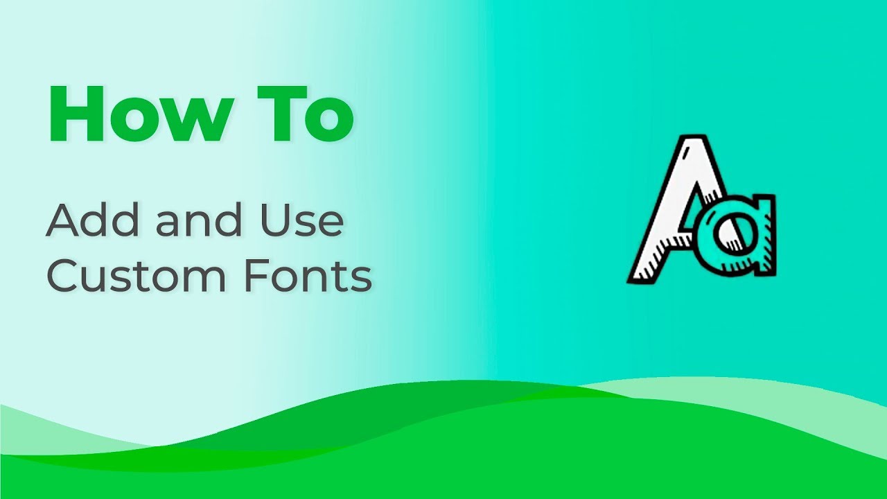 How to Add Custom Fonts to Your Email Templates