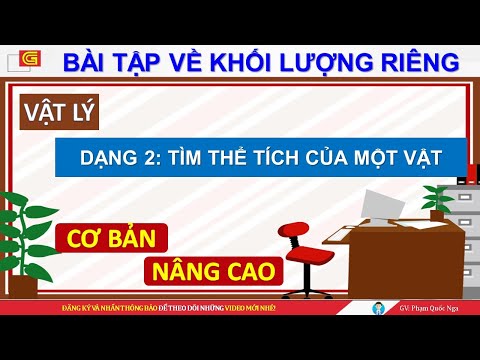 Video: Cách Tìm Trọng Lượng Từ Thể Tích