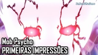 Mob Psycho 100 III e as minhas primeiras impressões