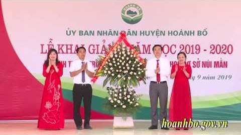 Lễ khai giảng năm học 2019 2020; Khánh thành trường Tiểu học và THCS Núi Mằn