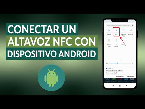 ¿Cómo emparejar o conectar un altavoz NFC con un dispositivo ANDROID?