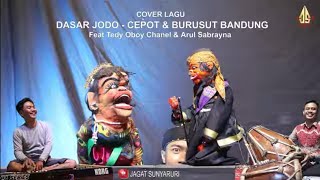 DASAR JODO - CEPOT & BURUSUT BANDUNG | dalang Senda Riwanda feat Tedy Oboy dan Arul Sabrayna