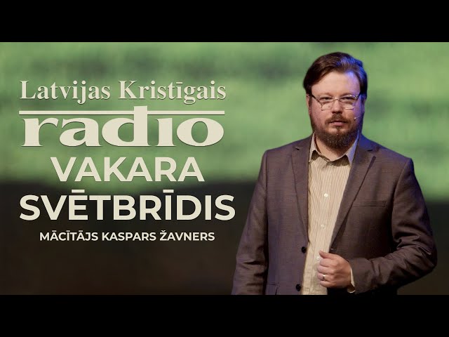 Vakara svētbrīdis LKR ar Mācītāju Kasparu Žavneru 15.09.2025