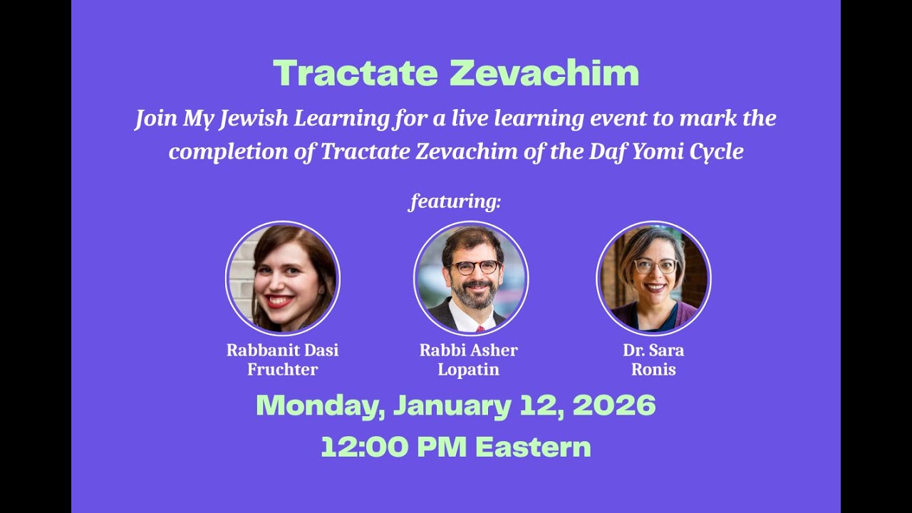 MJL Tractate Zevachim Siyyum, January 12, 2026