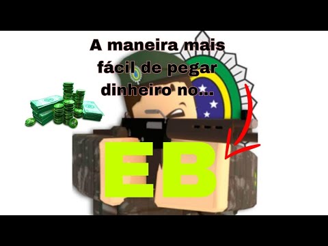 Como ganhar dinheiro no E.B do Tevez ( Exército Brasileiro ) 