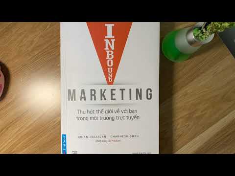 (Sách nói) Inbound Marketing(2)-Chương 1(1)-Việc mua sắm đã thay đổi,vậy cách làm MKT có thay đổi?