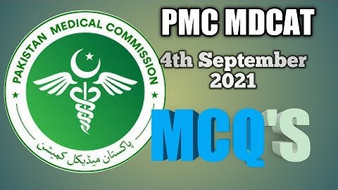 PMC MDCAT 4th September 2021 MCQ