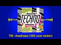 T99  anasthasia 1992 cover version