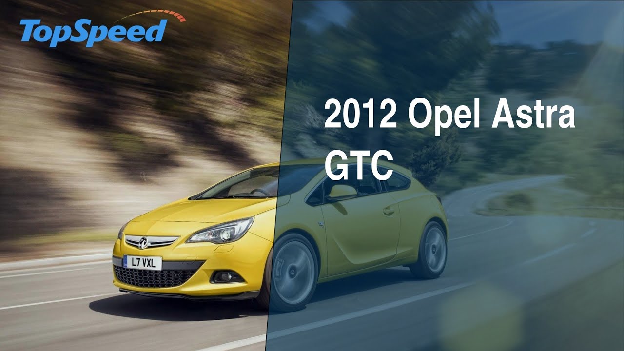 12 Opel Astra Gtc Top Speed
